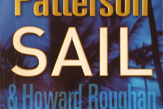 Sail by James Patterson & Howard Roughan is a crime thriller set in America