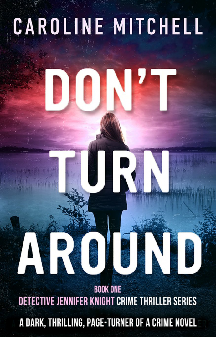 Book Review: 'Don't Turn Around' by Caroline Mitchell