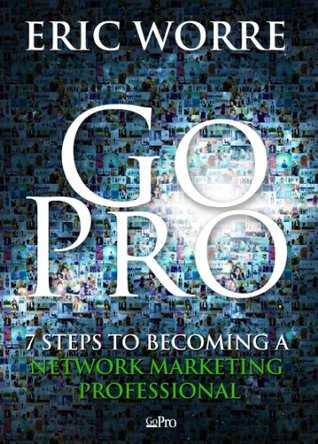 REcommendation by John Haremza, GoPro, Eric Worre