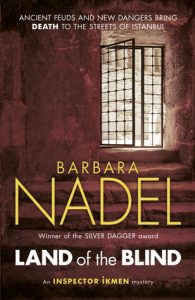 On the Bone author Barbara Nadel writes Land of the Blind