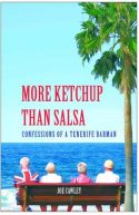 More Ketchup Than Salsa, Canary Islands, Spanish Islands,