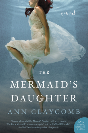 The Mermaid's Daughter, Ann Claycomb, novel, book, writing, Travelling Book Junkie, fiction, March new release