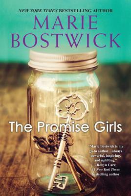 The Promise Girls by Marie Bostwick, book ,novel, fiction, writing, Travelling Book Junkie, MArch new rlelease