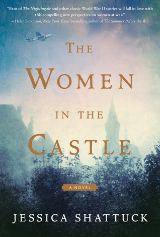 The Women in the Castle by Jessica Shattuck, book, novel, fiction, Travelling Book Junkie, March new release