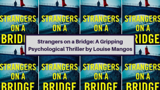 Strangers on a Bridge by Louise Mangos is a gripping debut thriller set in Switzerland around the Canton of Zug