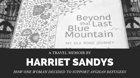 A travel memoir about how Harriet Sandys travelled to Afghanistan and the surrounding countries during the 1980's-90's in order to support Afghan Refugees via @tbokjunkie