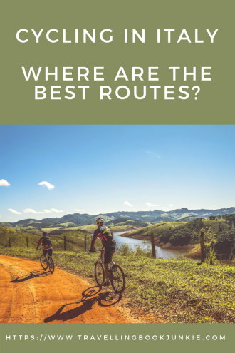 Cycling in Italy: Which Route Suits You?﻿ - Travelling Book Junkie