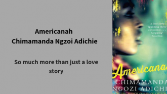 Americanah by Chimamanda Ngozi Adichie is so much more than just another love story spread over continents. It looks at the issue of race and how it can affect your life and beliefs. Via @tbookjunkie