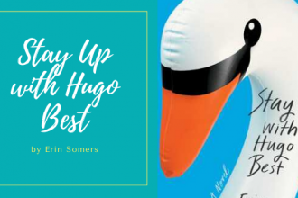 Stay Up with Hugo Best, a humourous fictional comedy written by Erin Somers