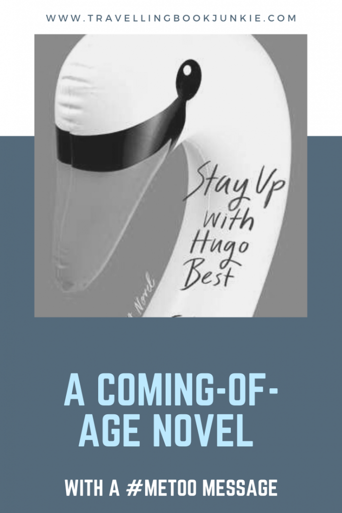 A full, honest review via #bookblogger @t_bookjunkie on Stay Up with Hugo Best penned by Erin Somers. A coming-of-age novel looking at difficult topics during the #MeToo age.