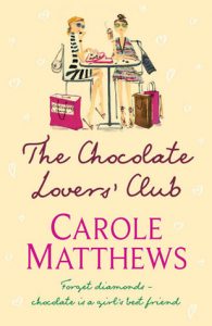 The Chocolate Lovers Club by Carole Matthews