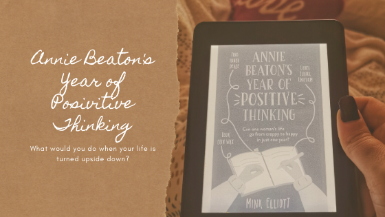 Annie Beaton's Year of Positive Thinking by Mink Elliott