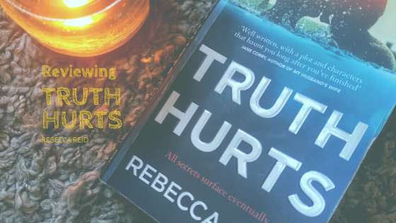 Truth Hurts by Rebecca Reid