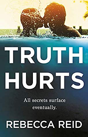 Truth Hurts, a crime thriller from Rebecca Reid