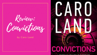 Convictions by Caro Land, a full review by tbookjunkie on the first in a series of court room dramas