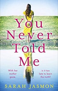 You Never Told Me by Sarah Jasmon