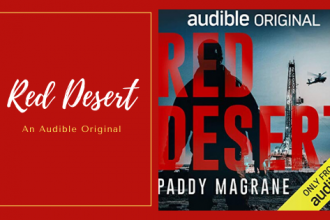 Red Desert by Paddy Magrane is an audible original set in the Iraqi Desert