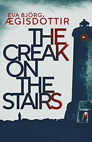 The Creak on the Stairs by Eva Björg Ægisdóttir set in Iceland