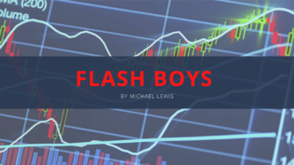 Flash Boys by Michael Lewis. A review of the book highlighting the corruption within the stock market in the United States