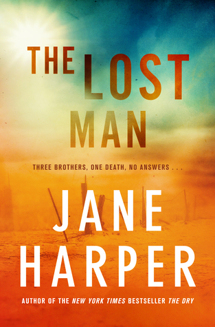 The Lost Man is the 3rd novel written by Jane Harper