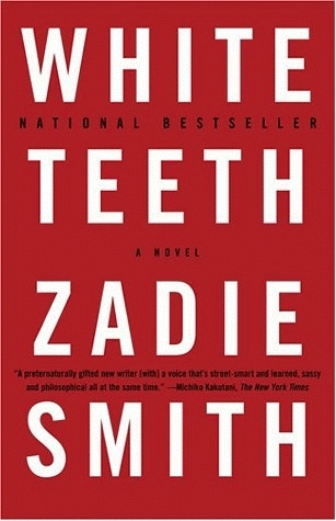 White Teeth by Sadie Smith 