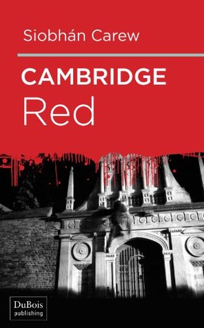 Cambridge Red is the first in a series of book set at Cambridge University