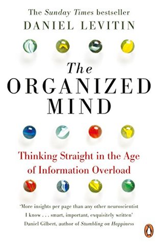 Reading The organized mind is a book to help with the therapy of focusing the mind