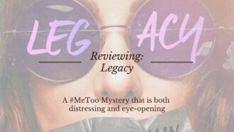 Reviewing Legacy an audiobook that highlights the oppression of females during a time when sexual abuse and harassment was not discussed. #MeToo Via @tbookjunkie