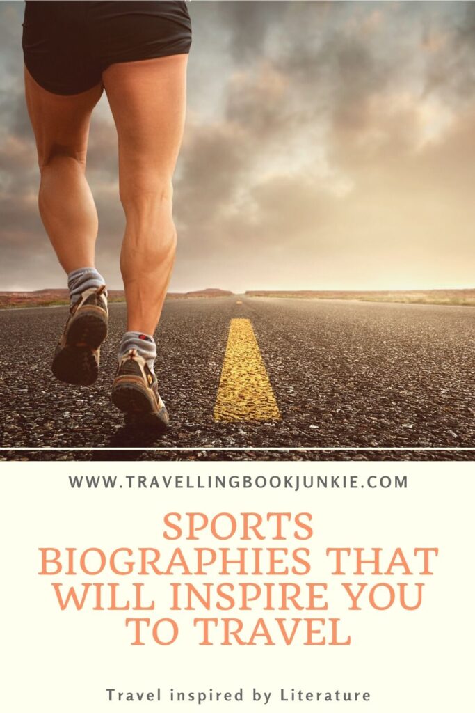 Sports biographies that will inspire you to travel the world via @tbookjunkie