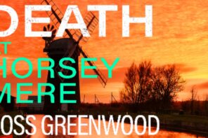 book blog tour of Death at Horsey Mere by Ross Greenwood